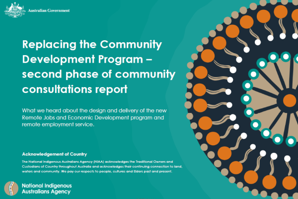 Replacing the Community Development Program - second phase of consultations report - cover