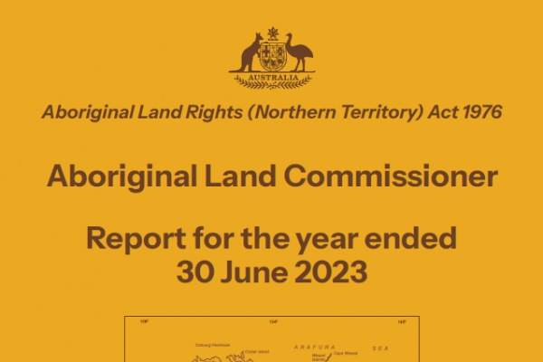 Aboriginal Land Commissioner Annual Report for the year ended 30 June 2023