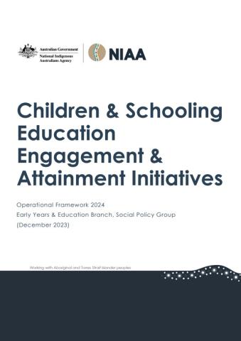 Children and Schooling, Education, Engagement and Attainment Initiatives Operational Framework 2024
