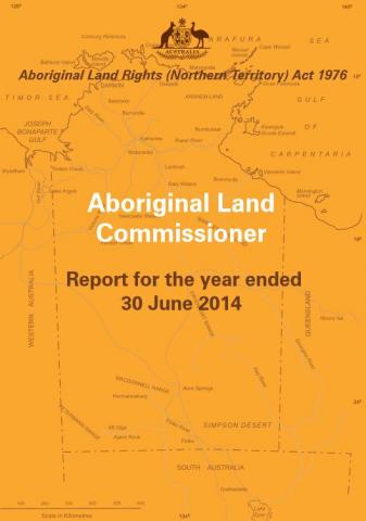 Aboriginal Land Commissioners Annual Report 2013-14