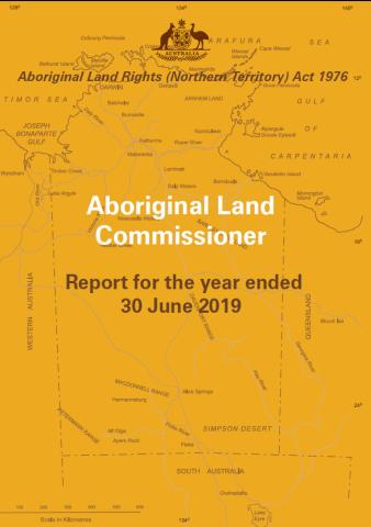 Aboriginal Land Commissioner Annual Report for the year ended June 2019