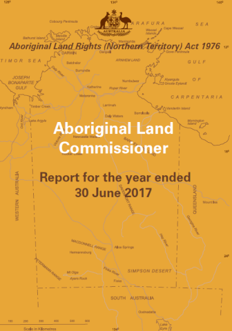 Aboriginal Land Commissioner Report for the year ended 30 June 2017