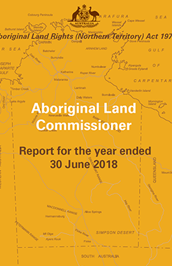 Aboriginal Land Commissioner's Annual Report 2017-2018