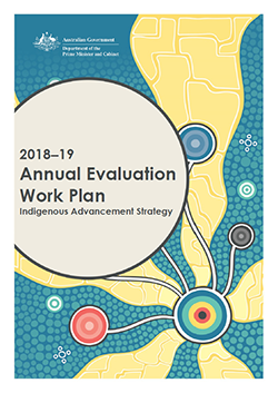 Indigenous Advancement Strategy 2018-19 Annual Evaluation Work Plan