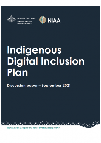 Indigenous Digital Inclusion Plan – discussion paper (September 2021)