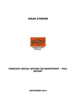 Forecast SROI analysis of the Drum Atweme program (Tangentyere Council)