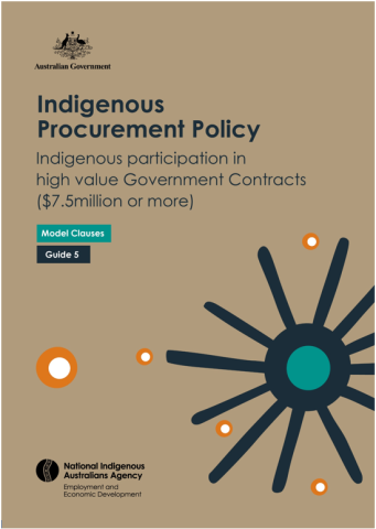 Indigenous Procurement Policy (IPP) Guide 5: Model Clauses