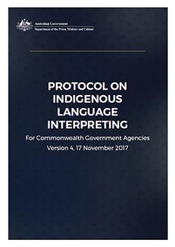 Protocol on Indigenous Language Interpreting for Commonwealth Government Agencies